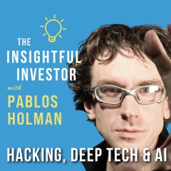 #101 - Pablos Holman: Hacking, Deep Tech & AI