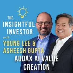 #113 - Young Lee & Asheesh Gupta: Audax AI Value Creation